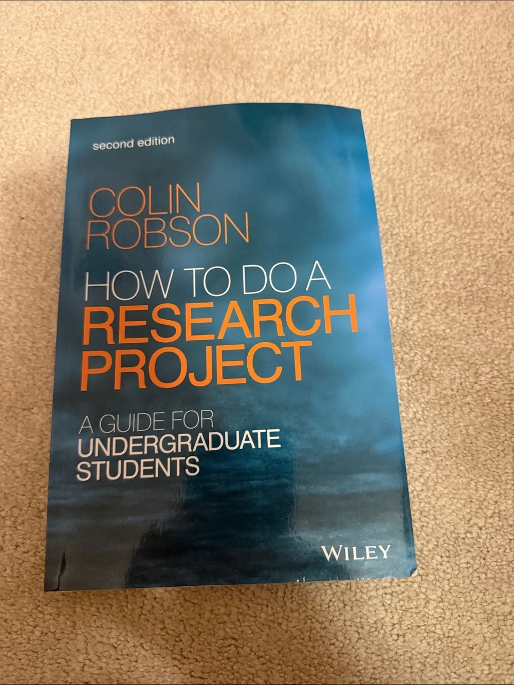 How to Do a Research Project For Undergraduate Students Book by Colin Robson